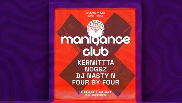 Manigance Club x Twerkistan | Le Rex