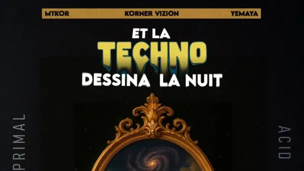 ET LA TECHNO DESSINA LA NUIT | Chenapans