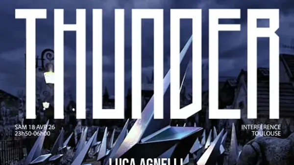 Thunder : Luca Agnelli & more | Interference - Nocto