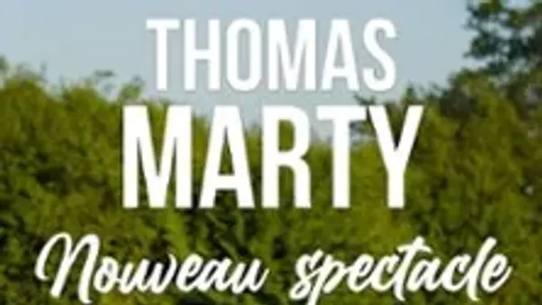 Thomas Marty - Nouveau Spectacle - Tournée | Zenith - Nocto
