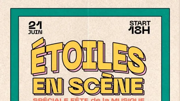 Étoiles en Scène — Spéciale Fête de la Musique | Flashback Café