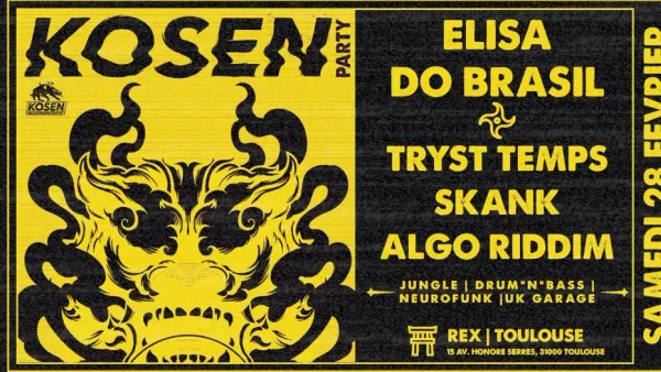 Kosen Party w/ Elisa Do Brasil, Tryst Temps, Skank, Algo Riddim | Le Rex