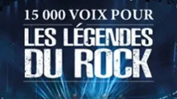 15 000 Voix pour les Légendes du Rock - Paris & Tournée | Zenith