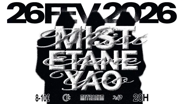 Mist + Etane + Yao | Le Metronum