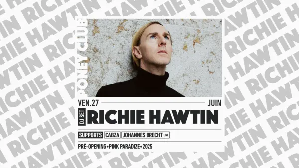 RICHIE HAWTIN | Poney Club