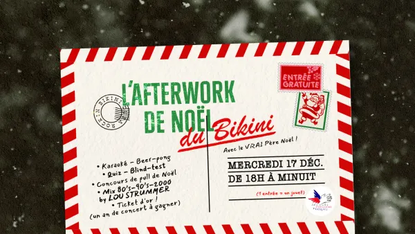 L'Afterwork de Noël du Bikini | Le Bikini