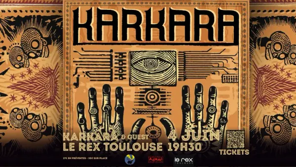 Karkara + guests | Le Rex - Nocto