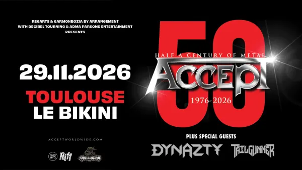 ACCEPT "50th Anniversary Tour" + DYNAZTY + TAILGUNNER | Le Bikini