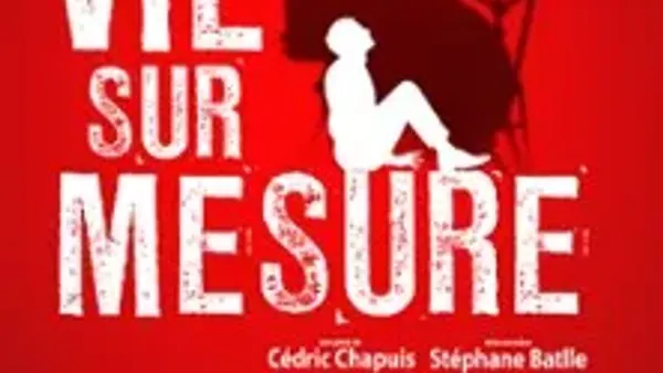 Une Vie Sur Mesure - Compagnie Scènes Plurielles ( Tournée ) | Casino Barrière