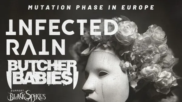 Infected Rain + Butcher Babies + Black Spikes | Le Metronum
