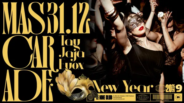 NEW YEAR 2025 - MASCARADE - MERCREDI 31 DÉCEMBRE | Nine Club