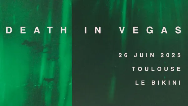 DEATH IN VEGAS | Le Bikini