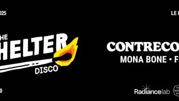 The Shelter Disco invite Contrecoeur, Mona Bone & Fily | Le Rex