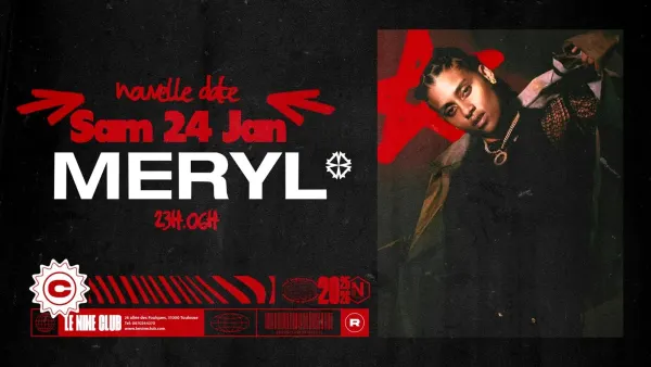 MERYL - SAMEDI 24 JANVIER | Nine Club