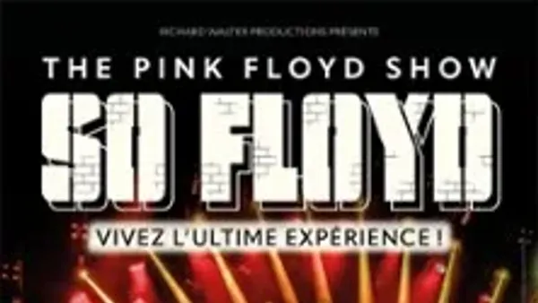 So Floyd - From Pompeii to Pulse - Paris & Tournée | Zenith - Nocto