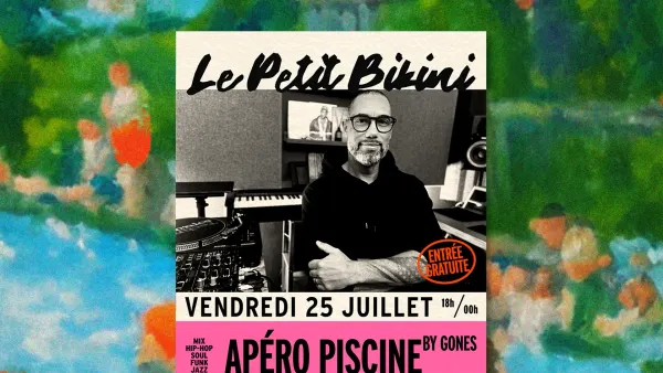 Apéro Piscine by GONES | Le Petit Bikini