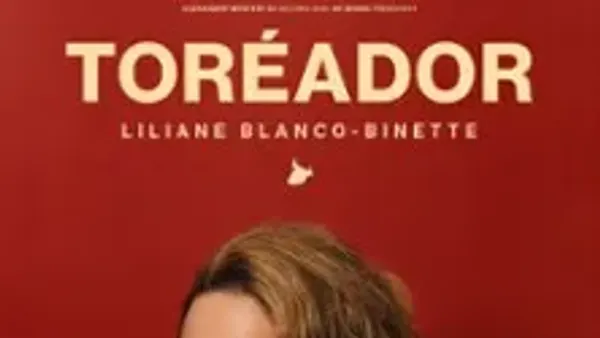 Liliane Blanco-Binette - Toréador - Tournée | Casino Barrière - Nocto