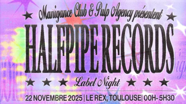 Halfpipe Records Label Night | Le Rex
