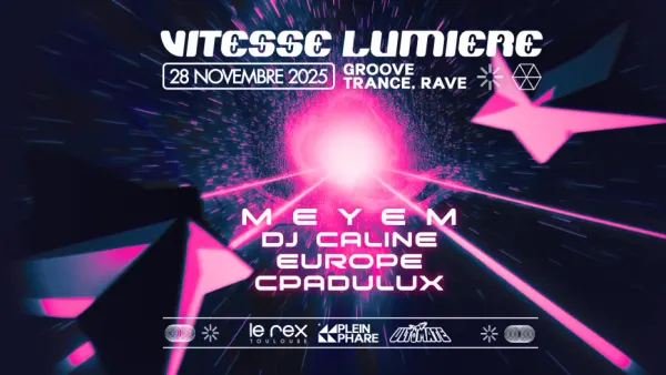 VITESSE LUMIÈRE - Ultimate x Plein Phare w/ Meyem, DJ Caline & More | Le Rex