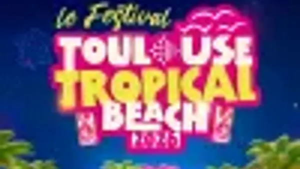 Festival Toulouse Tropical Beach 2026 | Complexe Nine Club (Week - end), La Voile Blanche, Complexe Nine Club, La Terrazza