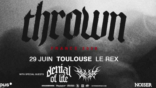 THROWN & DENIAL OF LIFE & VOLATILE WAYS | Le Rex - Nocto
