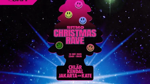 Christmas Rave x Ritmo Fatale : CHLÄR + KENDAL + JAKARTA B2B KATE | Le Bikini