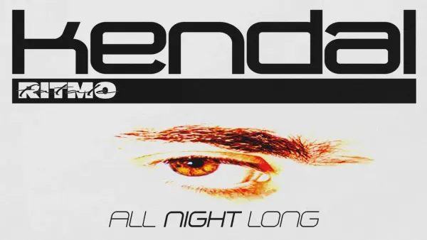 Ritmo Fatale : KENDAL All Night Long | Le Petit Bikini