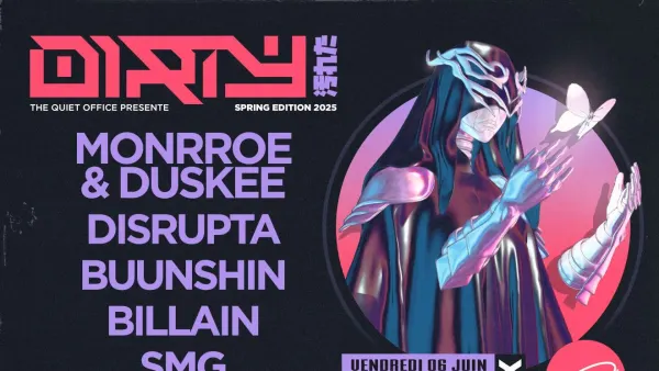 Dirty Spring Edition : MONRROE & DUSKEE + DISRUPTA + BUUNSHIN + BILLAIN + SMG | Le Bikini