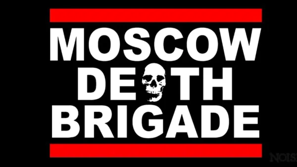 Moscow Death Brigade | Le Rex