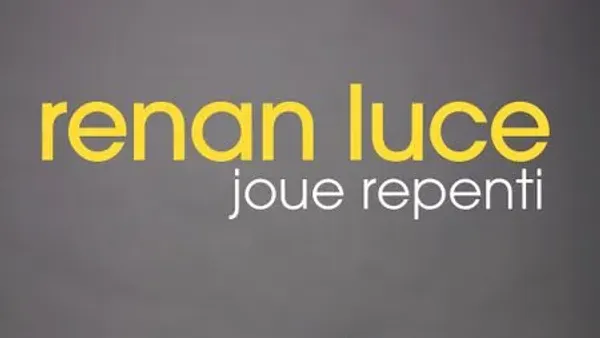 Renan Luce | Interference