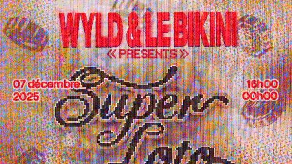 Wyld + Le Bikini : Super Loto de Noël | Le Bikini