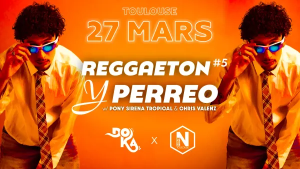 REGGAETON Y PERREO - DOKA - VENDREDI 27 MARS | Nine Club