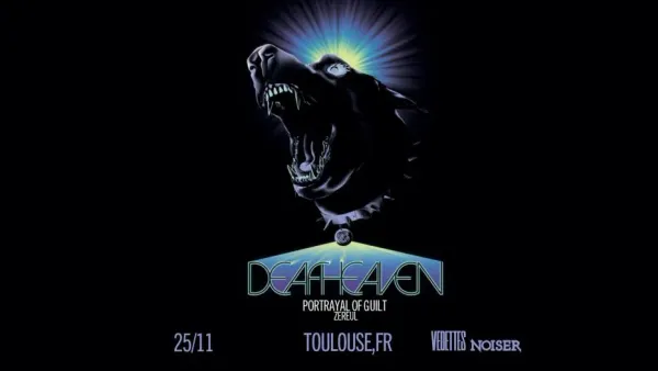 DEAFHEAVEN & PORTRAYAL OF GUILT & ZERUEL | Le Rex