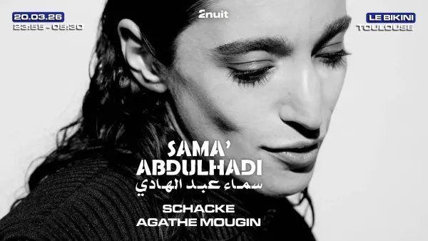 SAMA' ABUDLHADI + SCHACKE + AGATHE MOUGIN | Le Bikini