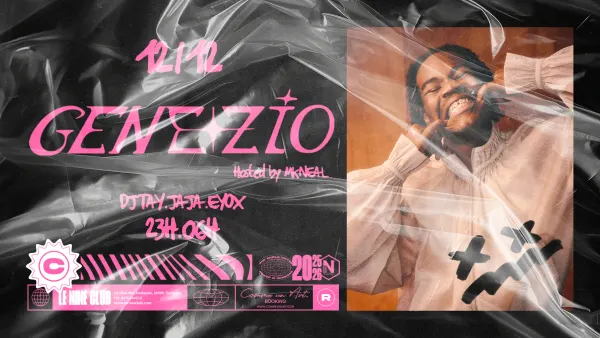 GENEZIO - VENDREDI 12 DÉCEMBRE | Nine Club