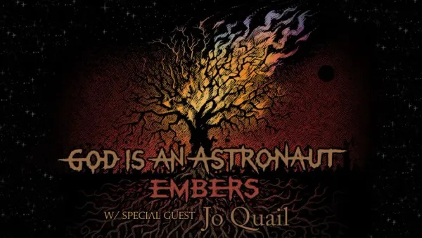 God Is An Astronaut & Jo Quail | Le Rex
