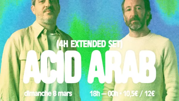 Sunday Time : ACID ARAB (4h de set) | Le Bikini