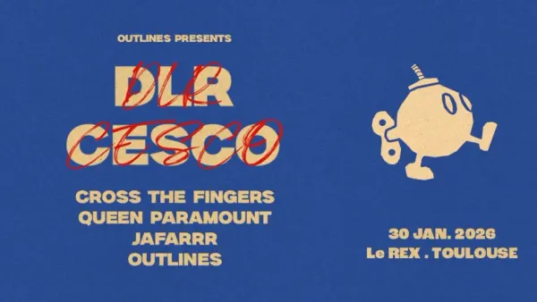 OUTLINES w/ DLR, Cesco, Cross The Fingers, Queen Paramount & Jafarrr | Le Rex