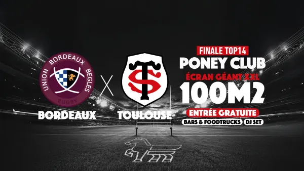 FINALE TOP 14 x PONEY CLUB | Poney Club