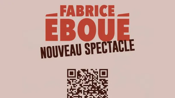 FABRICE EBOUÉ : Nouveau Spectacle | Zenith