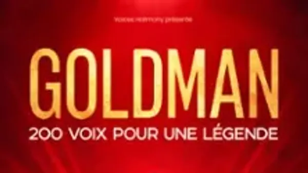 Goldman - 200 Voix Pour Une Légende | SALLE HORIZON PYRENEES MURET