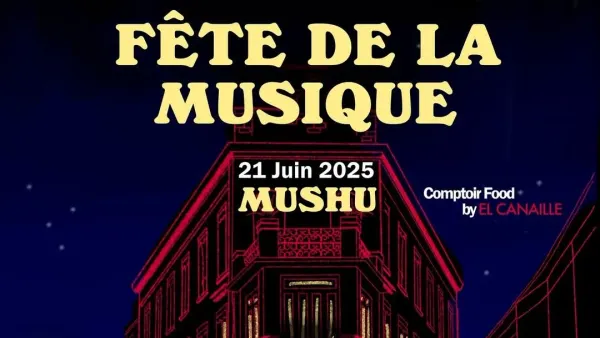 Fête de la Musique 2025 - MUSHU | Rue Labeda