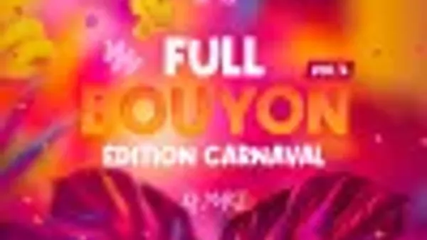 Full Bouyon Édition Carnaval | Tropical Club 