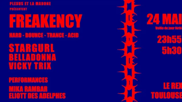 FREAKENCY | Le Rex - Nocto