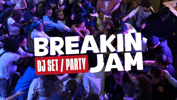 Breakin Jam | La Cabane - Nocto