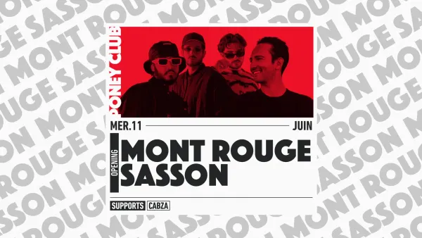 OPENING : MONT ROUGE x SASSON | Poney Club