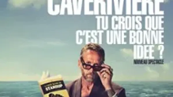 Philippe Caverivière - Tu Crois Que c'est Une Bonne Idée ? - Tournée | SALLE HORIZON PYRENEES MURET