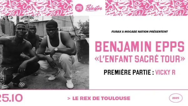 Benjamin Epps "L'Enfant Sacré Tour" | Le Rex