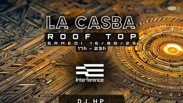 La Casba : DJ HP + Hu Bee + Mr Frisson + Varanoïd | Interference