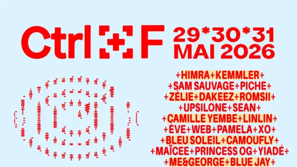 CTRL+F (pass 2 jours) : BLEU SOLEIL + BLUE JAY + CAMILLE YEMBE + CAMOUFLY + DAKEEZ + ÈVE + ME & GEORGE + PAMELA + PICHE + ROMSII + SAM SAUVAGE + SEAN + UPSILONE + WEB + XO + ZÉLIE + HIMRA + KEMMLER + LINLIN + MAÏCEE + PRINCESS OG + YIADÉ | Le Bikini - Nocto